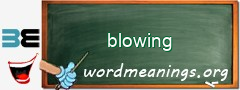 WordMeaning blackboard for blowing